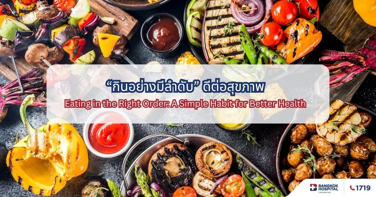 Eating in the Right Order: A Simple Habit for Better Health